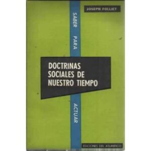 DOCTRINAS SOCIALES DE NUESTRO TIEMPO