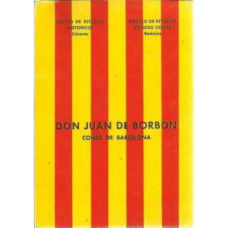 Don Juan de Borbón. Conde de Barcelona