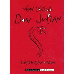 Don Julián. Dibujos de Eduardo Arroyo