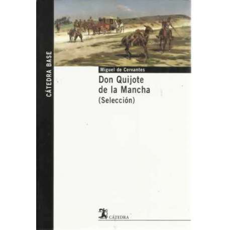 Don Quijote de la Mancha (Selección)