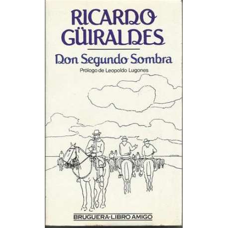 DON SEGUNDO SOMBRA