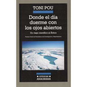 Donde el día duerme con los ojos abiertos
