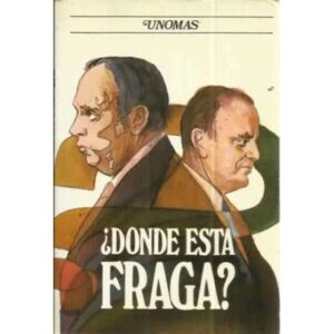¿DÓNDE ESTÁ FRAGA?