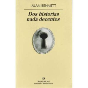 Dos historias nada decentes