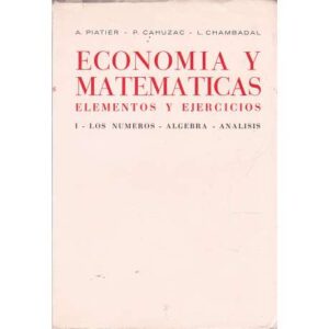Economía y Matemáticas. Elementos y ejercicios