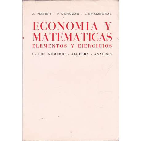 Economía y Matemáticas. Elementos y ejercicios