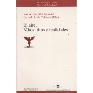 El aire. Mitos, ritos y realidades