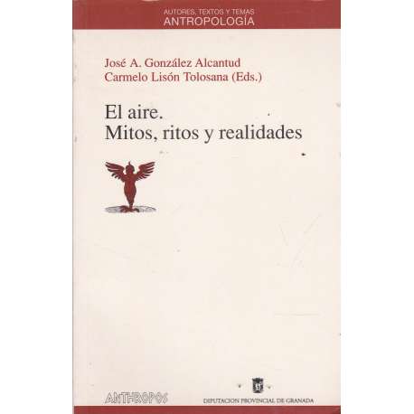 El aire. Mitos, ritos y realidades