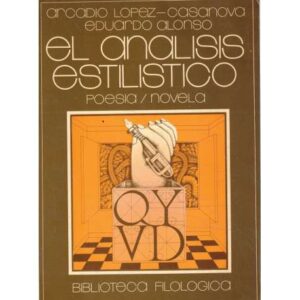 El análisis estilistico. Poesia/ Novela