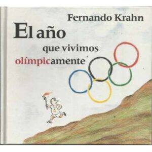 El años que vivimos olímpicamente