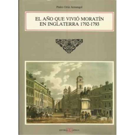 El año que vivió Moratín en Inglaterra 1792-1793