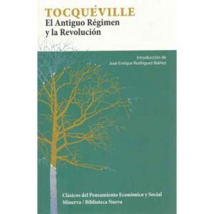 El Antiguo Régimen y la Revolución