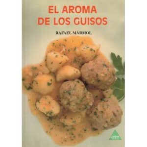 El aroma de los guisos