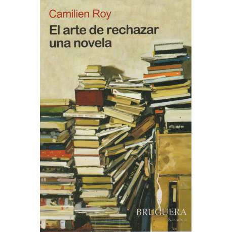 El arte de rechazar una novela