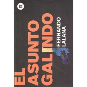 El asunto Galindo