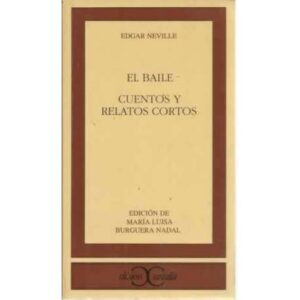 El baile / Cuentos y relatos cortos
