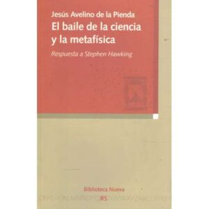 El baile de la ciencia y la metafísica. Respuesta a Stephen Hawking