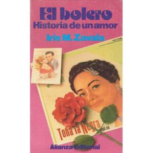 El bolero. Historia de un amor