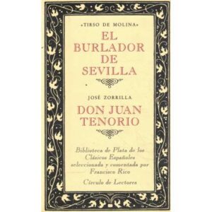 El Burlador de Sevilla / Don Juan Tenorio
