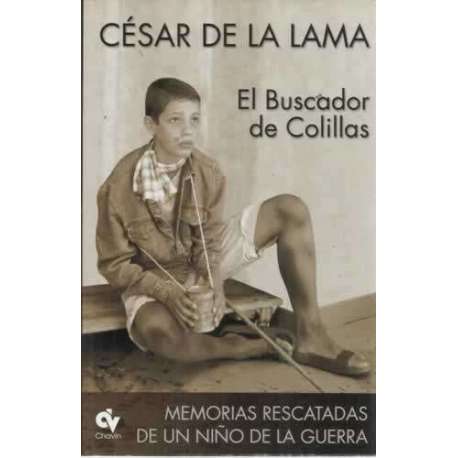 El buscador de colillas. Memorias rescatadas de un niño de la guerra