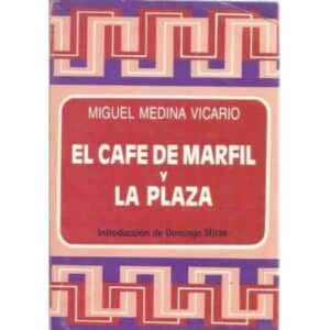 El café de marfil y la plaza