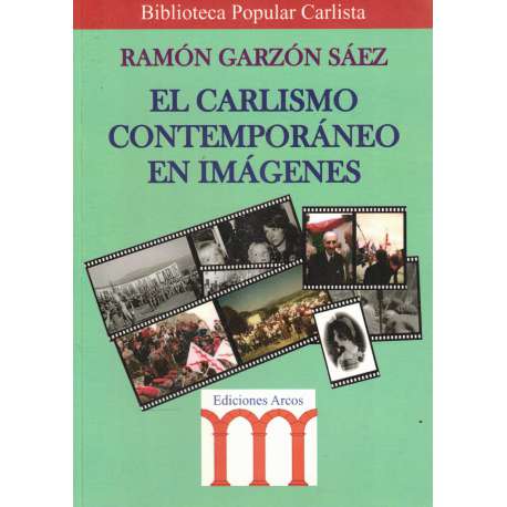 El Carlismo contemporáneo en imágenes