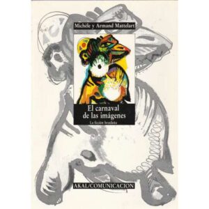 El carnaval de las imágenes. La ficción brasileña