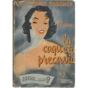 El caso de la coqueta precavida