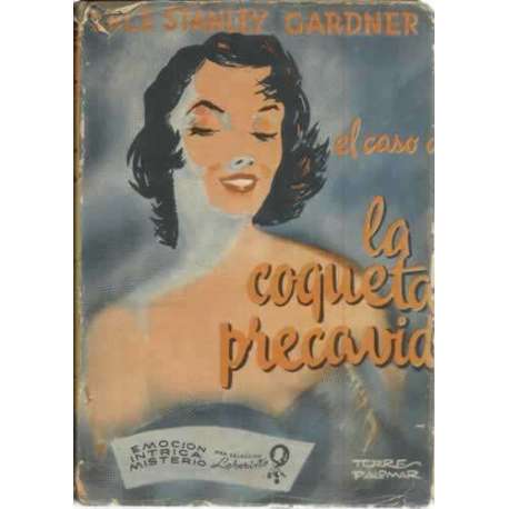 El caso de la coqueta precavida