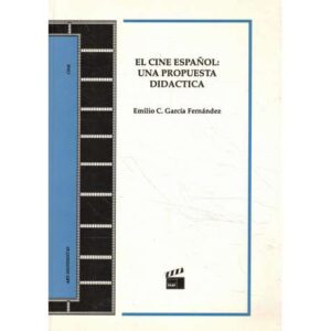 El cine español: una propuesta didáctica