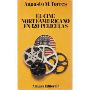 El cine norteamericano en 120 peliculas