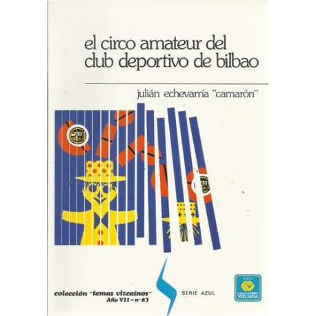 El circo amateur del club deportivo de Bilbao