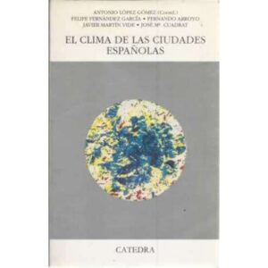 El clima de las ciudades españolas. Geografía