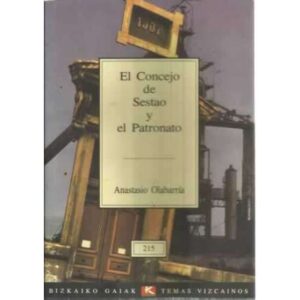 El Concejo de Sestao y el Patronato