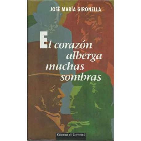 El corazón alberga muchas sombras