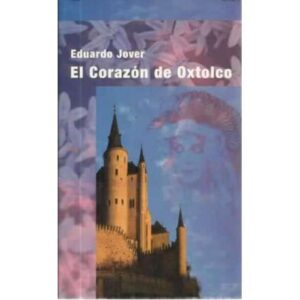 EL CORAZÓN DE OXTOLCO