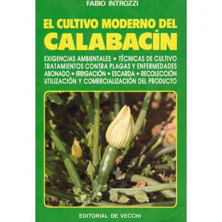 El cultivo moderno del calabacín