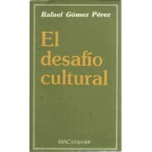 El desafío cultural