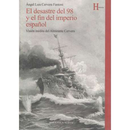 El desastre del 98 y el fin del imperio español