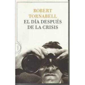 El día después de la crisis