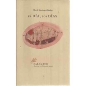 El día, los días