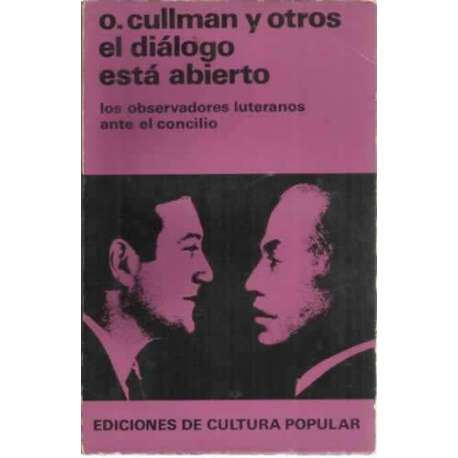 El diálogo esta abierto. Los observadores luteranos ante el concilio