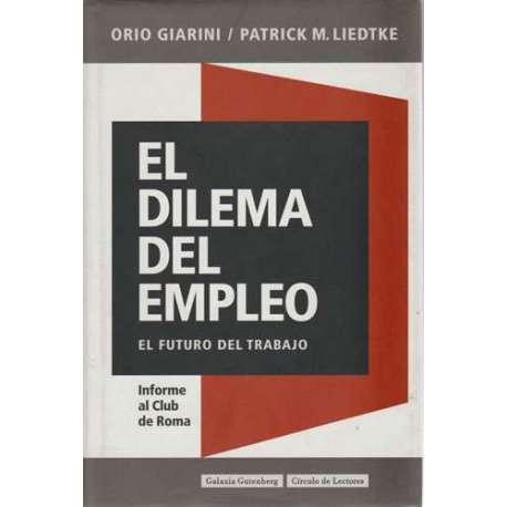 El dilema del empleo. El futuro del trabajo