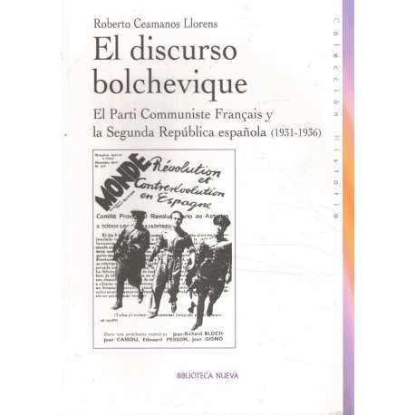 El discurso bolchevique. El Patri Communiste Français y la Segunda República española 1931-1936