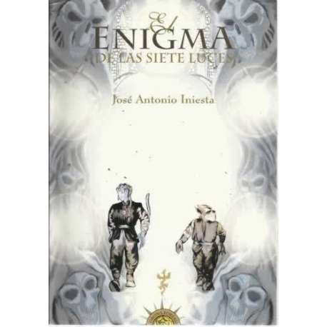 EL ENIGMA DE LAS SIETE LUCES. Novela Iniciática