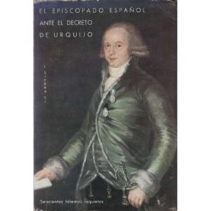 El episcopado español ante el decreto de Urquijo