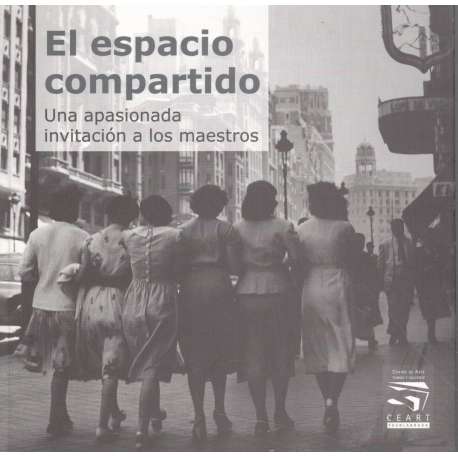 El espacio compartido. Una apasionada invitación a los maestros