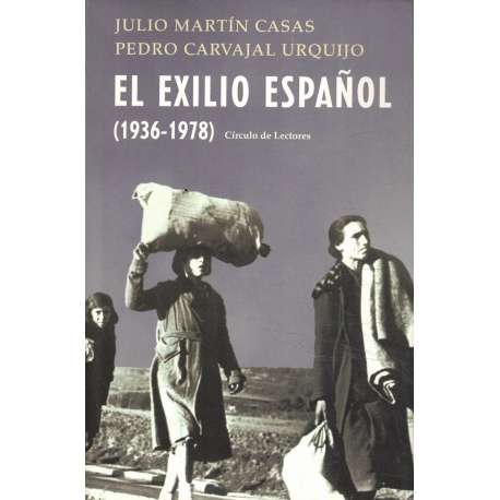 El exilio español. 1936-1978