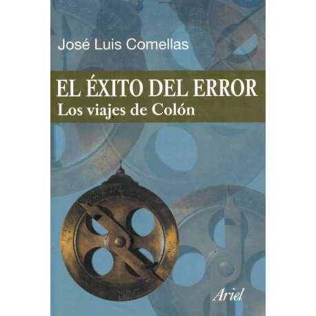 El éxito del error. Los viajes de Colón