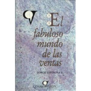 EL FABULOSO MUNDO DE LAS VENTAS